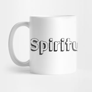 Spiritual State // Typography Design Mug